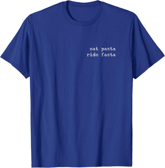 Eat Pasta Ride Fasta | Cyclists Road Bike Carbs Noodles T-Shirt - T-Shirt | Royal