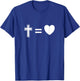 Christian Religious Faith Cross Equals Love T-Shirt - T-Shirt | Royal