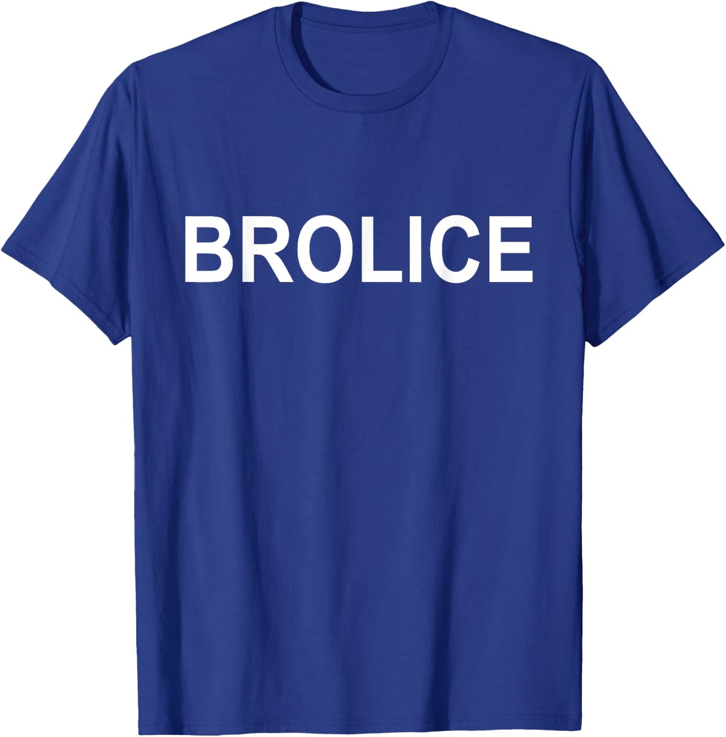 Brolice Merch Funny Brother Funny Bro funny Police Brolice T-Shirt - T-Shirt | Royal