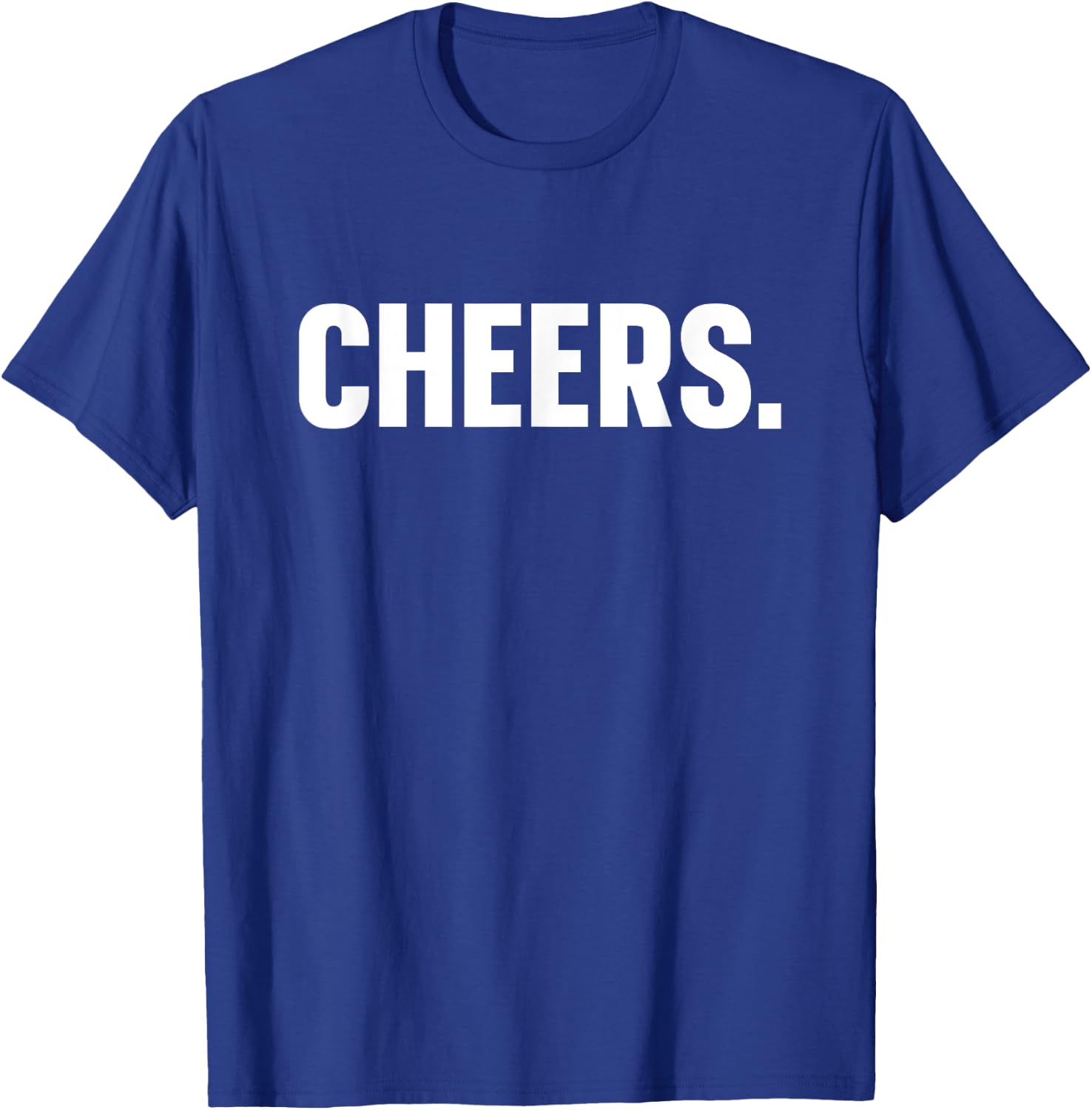 Cheers Simple Word Cheers T-Shirt - T-Shirt | Royal