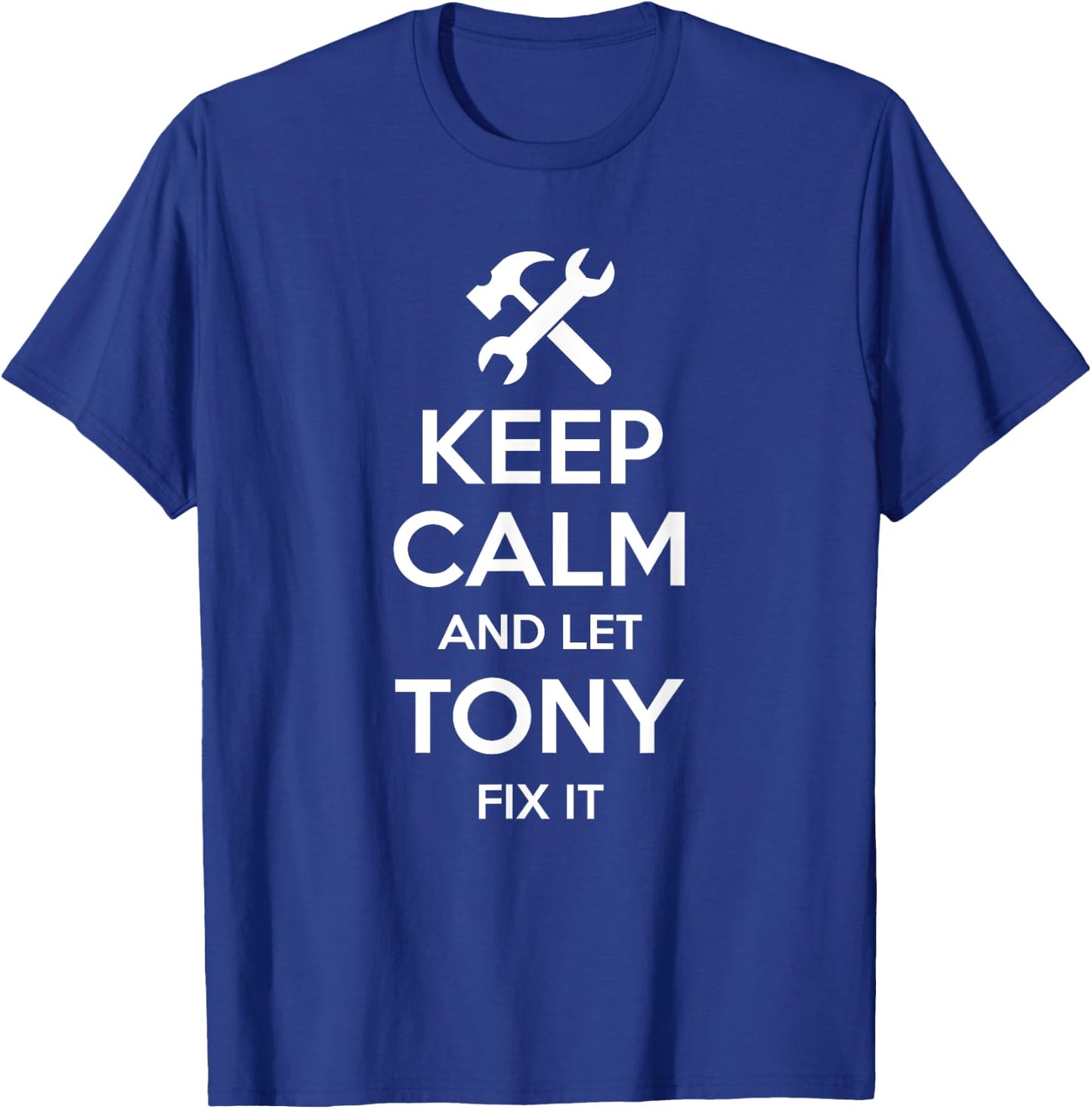 TONY Fix Quote Funny Birthday Personalized Name Gift T-Shirt - T-Shirt | Royal