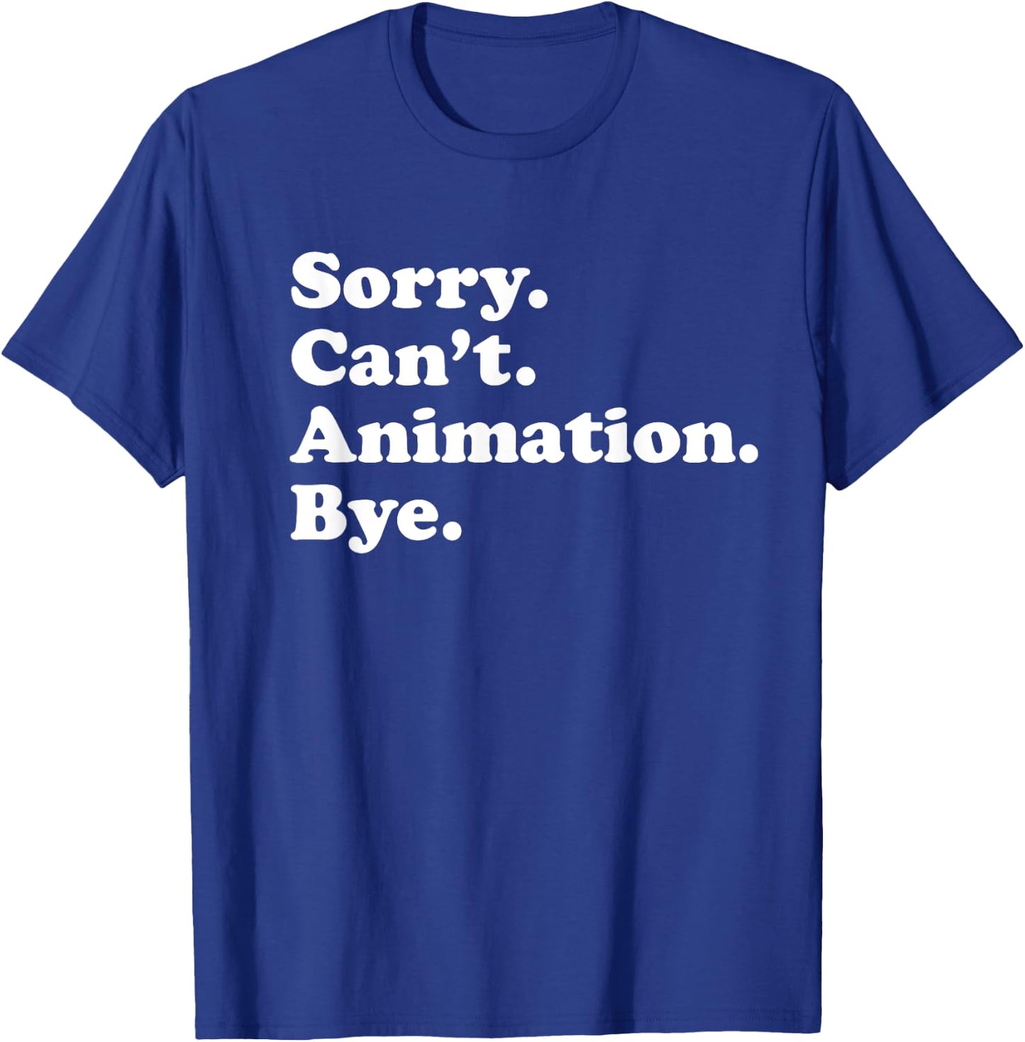 Men Women Boys or Girls Funny Animation T-Shirt - T-Shirt | Royal