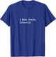 I Make Scents Literally Funny Candle Maker Quotes Apparel T-Shirt - T-Shirt | Royal