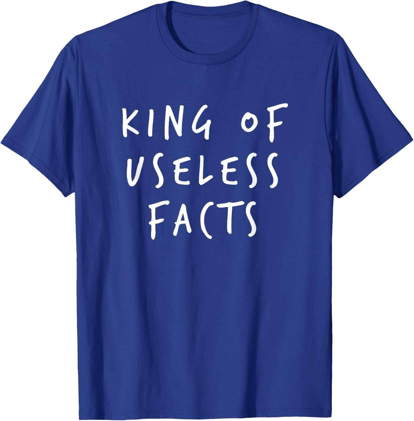 King of Useless Facts, Best Knowledge Quiz Show Competitor T-Shirt - T-Shirt | Royal