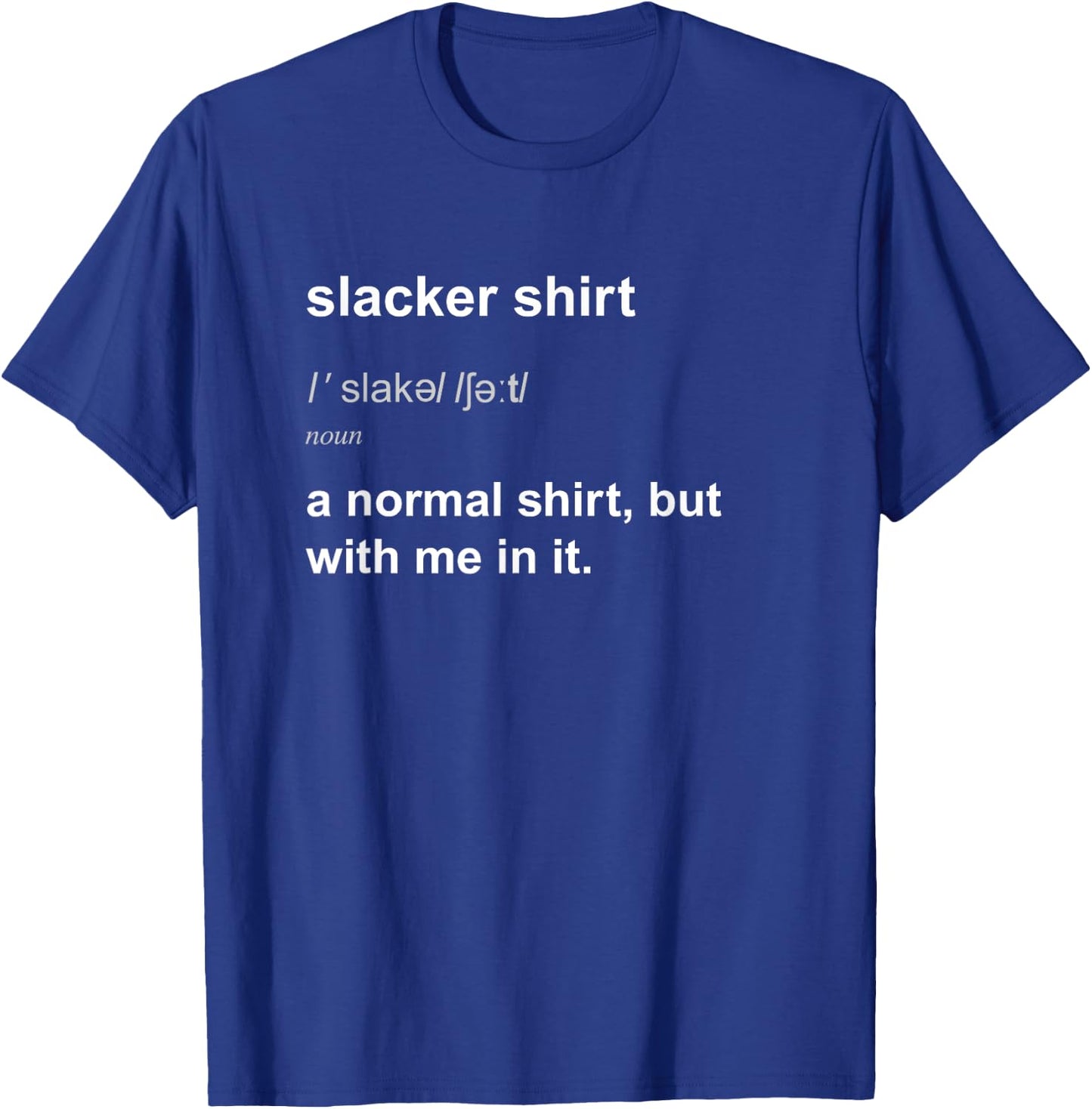 Funny Slacker Slackliner Slacklining Joke Slackline T-Shirt - T-Shirt | Royal