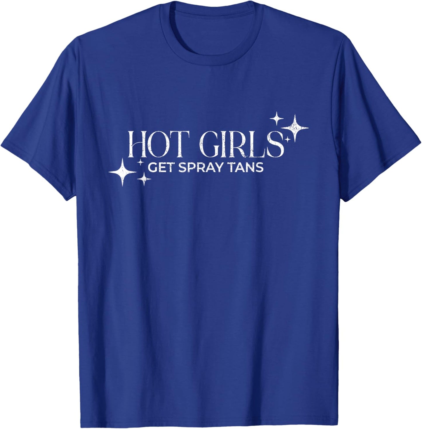 Vintage Hot Girls Get Spray Tans Tanning Spray Tan Artist T-Shirt - T-Shirt | Royal
