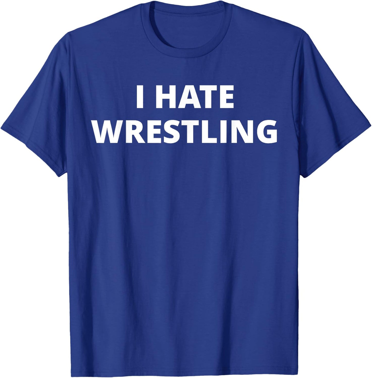 Anti Sport Designs I Hate Wrestling - Black, Small, -Adults, Short Sleeve, U-Neck, Classic Fit, Polyester 100% T-Shirt - T-Shirt | Royal