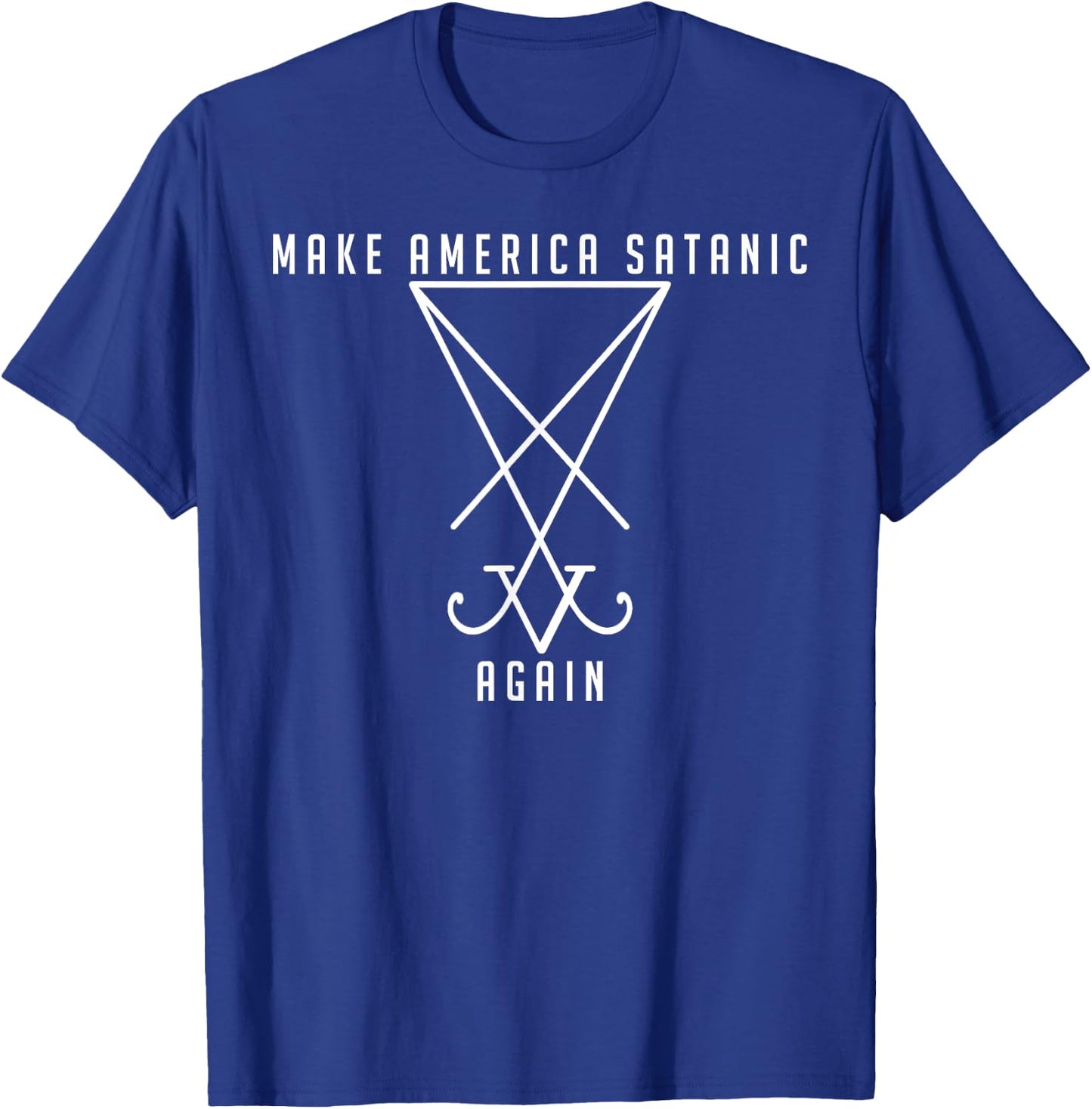 Make America Satanic Great Again Sigil Of Lucifer T-Shirt - T-Shirt | Royal