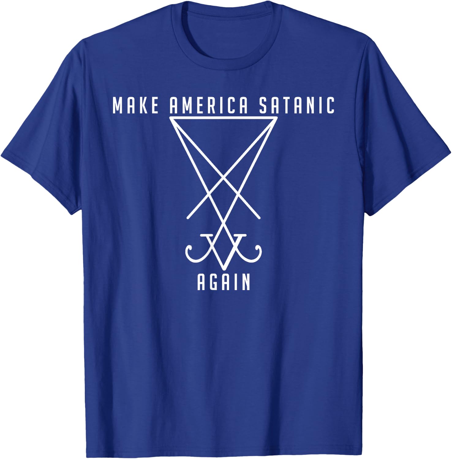 Make America Satanic Great Again Sigil Of Lucifer T-Shirt - T-Shirt | Royal