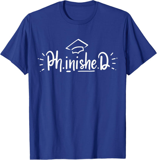 PhD Doctor Doctorate Graduation T-Shirt - T-Shirt | Royal