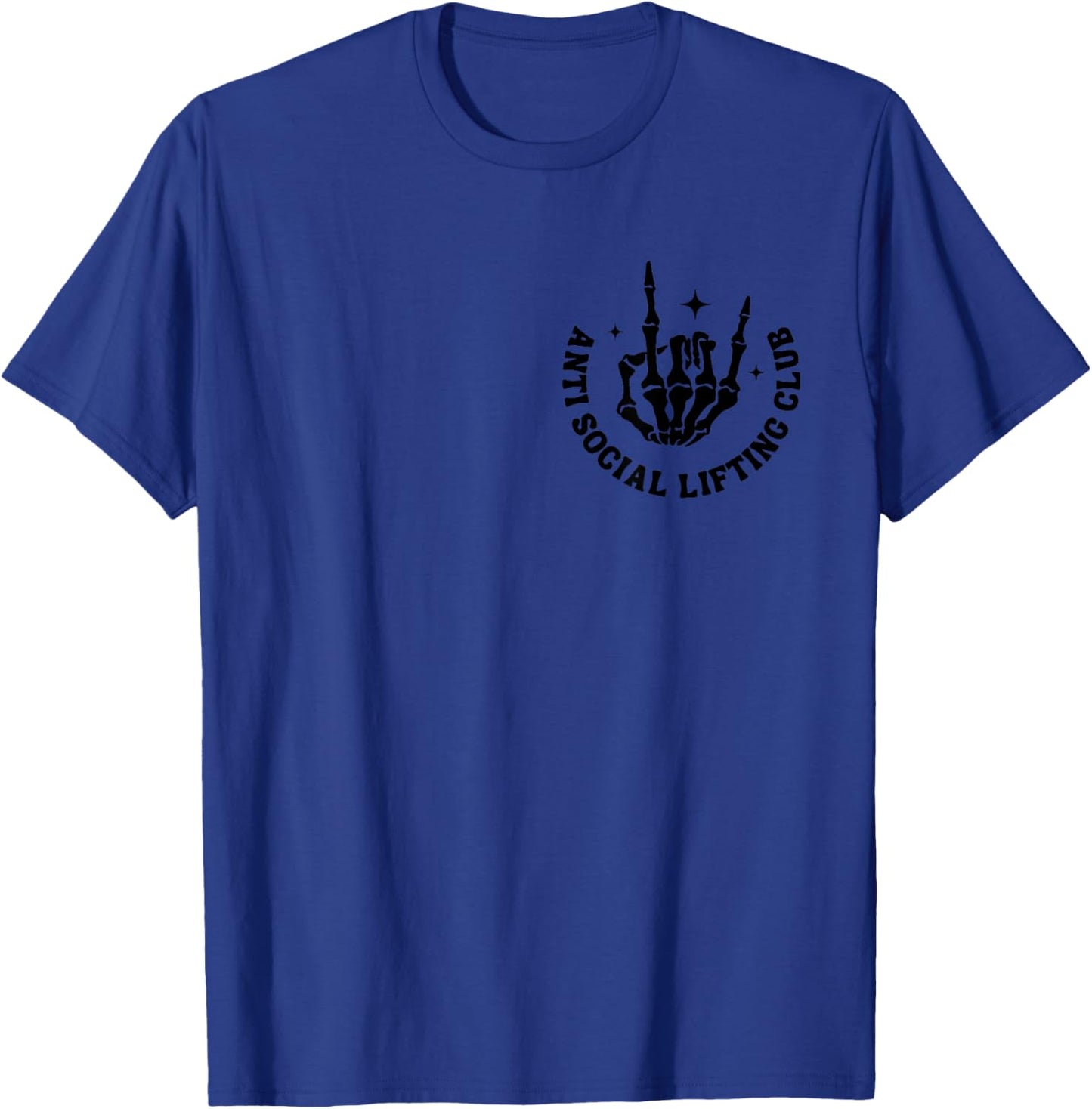 Anti Social Lifting Club Funny Gym Bodybuilder Fitness T-Shirt - T-Shirt | Royal