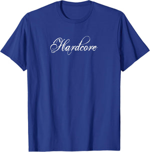 HARDCORE - Gym Fitness Workout Weightlifting Motivation G343 T-Shirt - T-Shirt | Royal