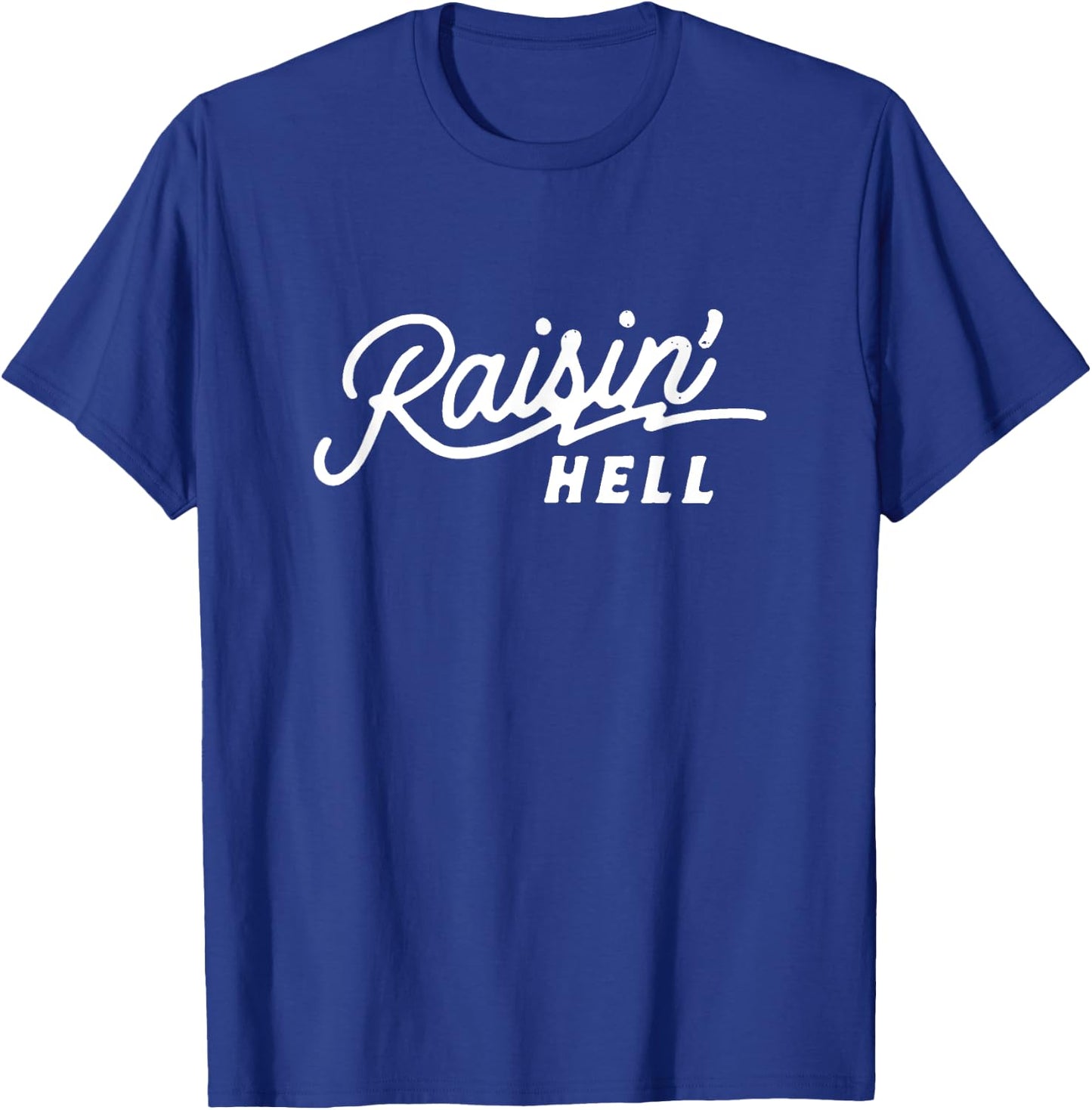 Raisin' Hell, Funny Cowboy Country Retro T-Shirt - T-Shirt | Royal