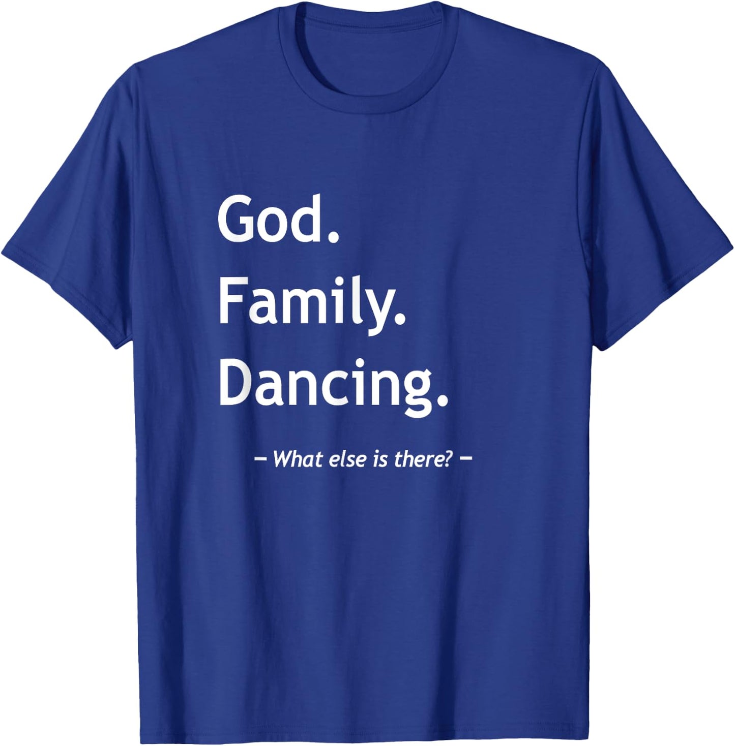 Christian Faith Jesus Christianity God Family Dancing Dancer T-Shirt - T-Shirt | Royal