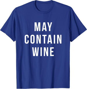 Funny Wine Shirts - May Contain Wine T-Shirt - T-Shirt | Royal