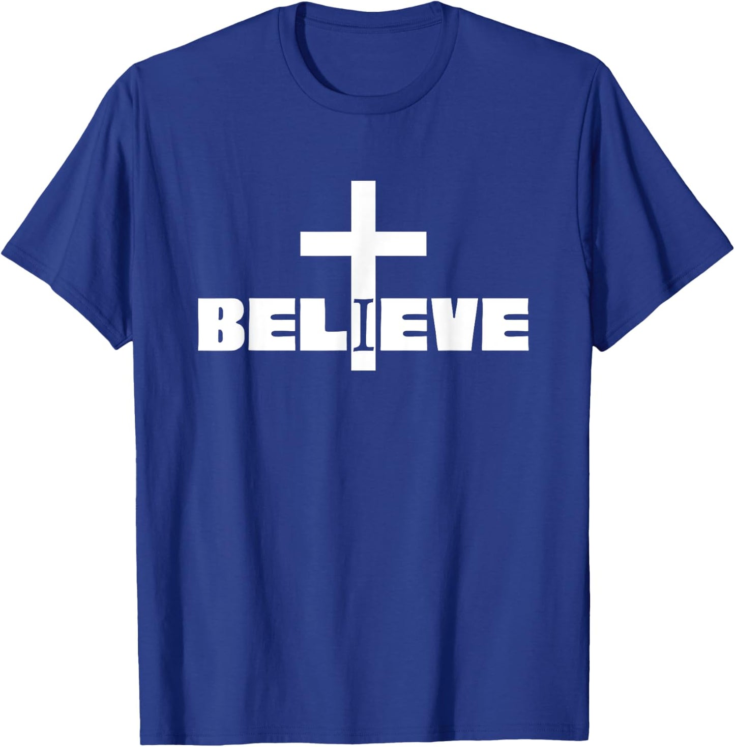 I Believe Christian Saying with Cross T-Shirt - T-Shirt | Royal