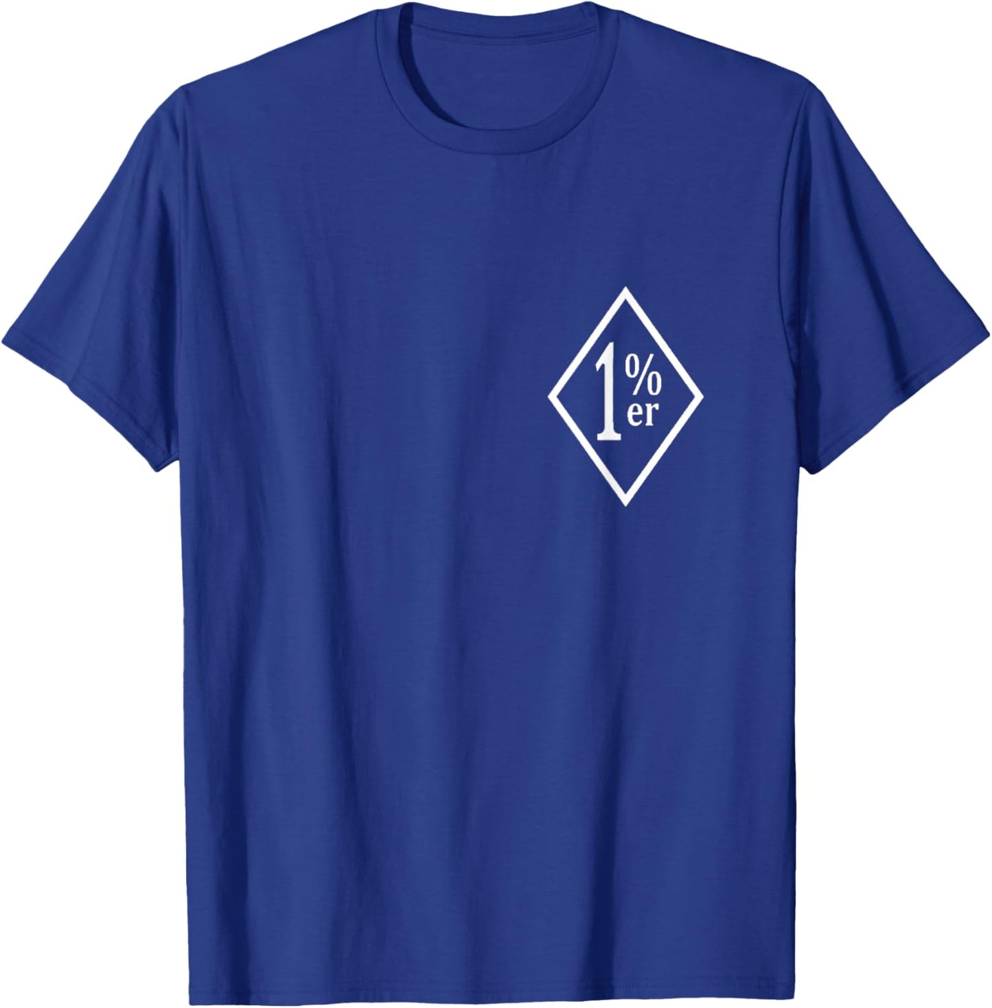 Onepercenter 1% 1% Percenter 1% T-Shirt - T-Shirt | Royal