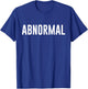 Abnormal T-Shirt - T-Shirt | Royal