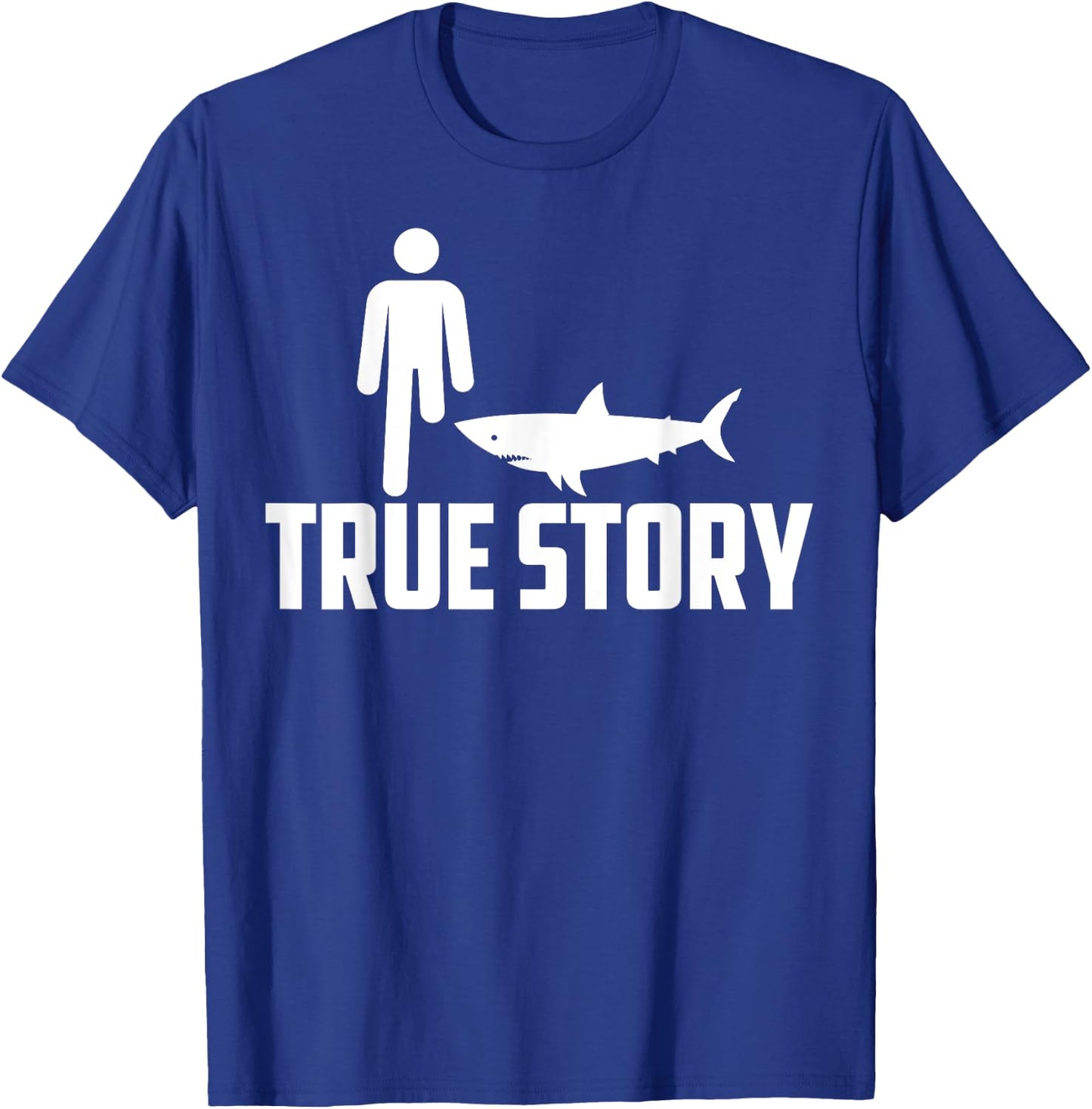 Funny True Story | Cool Leg Amputee Gift Shark Believer T-Shirt - T-Shirt | Royal