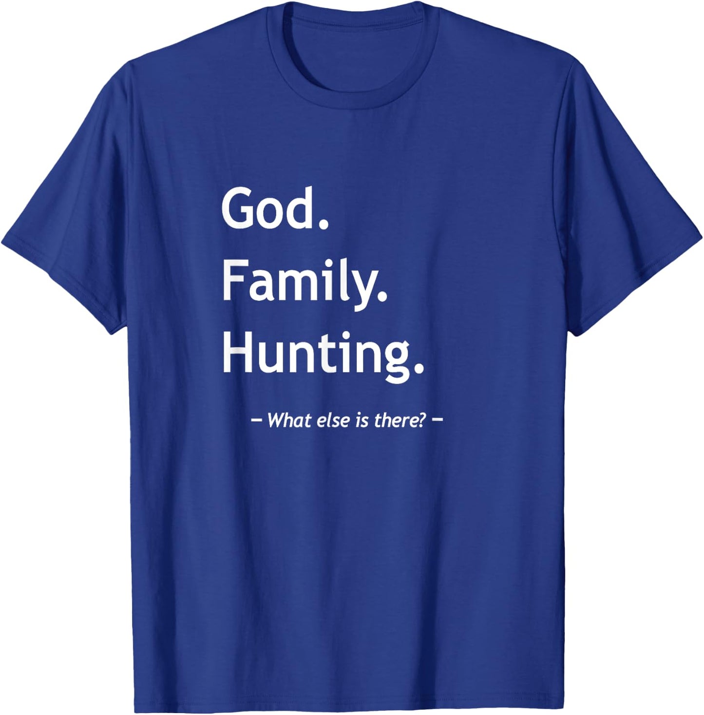 Christian Faith God Family Hunting Jesus Christ Christianity T-Shirt - T-Shirt | Royal
