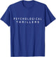 Psychological Thrillers Reader. Psychological Thriller Books T-Shirt - T-Shirt | Royal