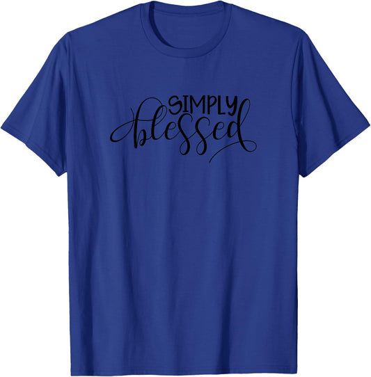 Simply Blessed Cute Christian Faith Gift Motivational Quote T-Shirt - T-Shirt | Royal
