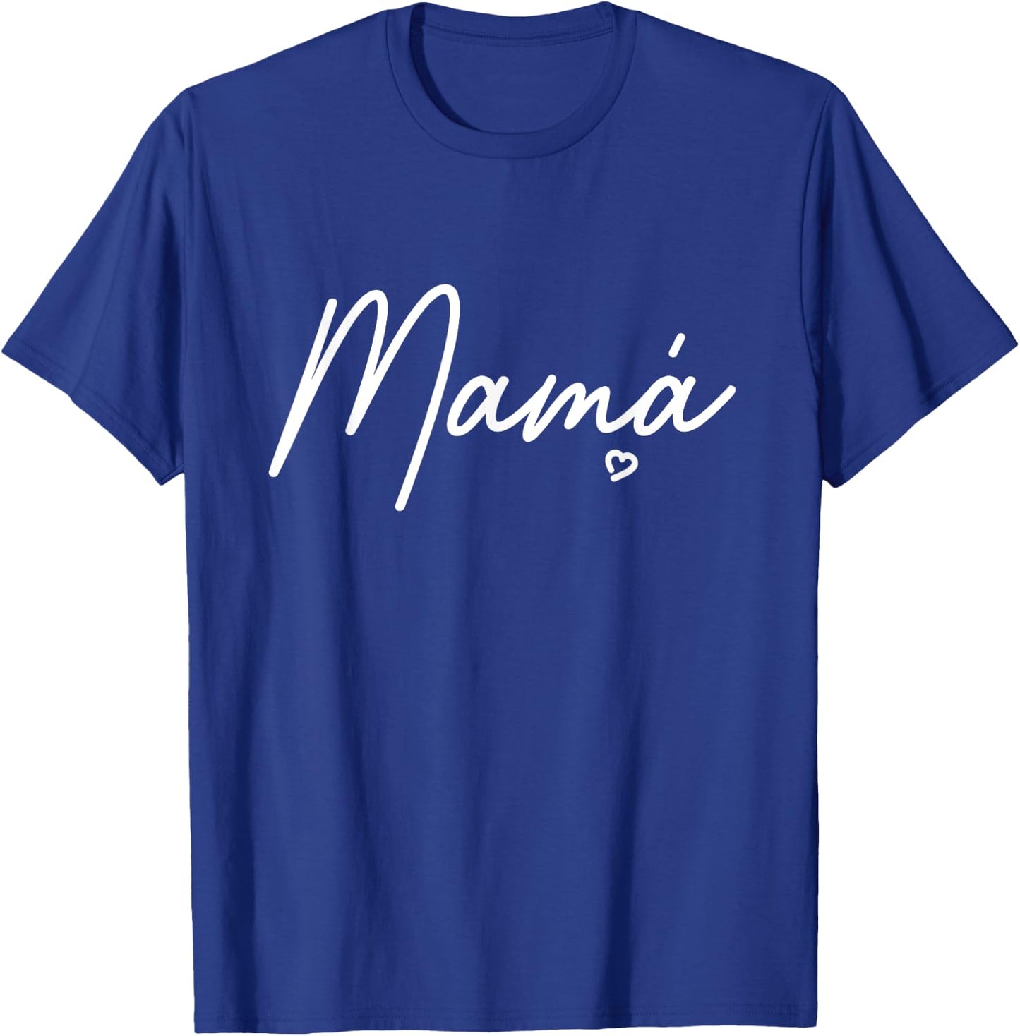 Women's Mamá Cute Mother's Day Gift In Spanish Mom T-Shirt - T-Shirt | Royal