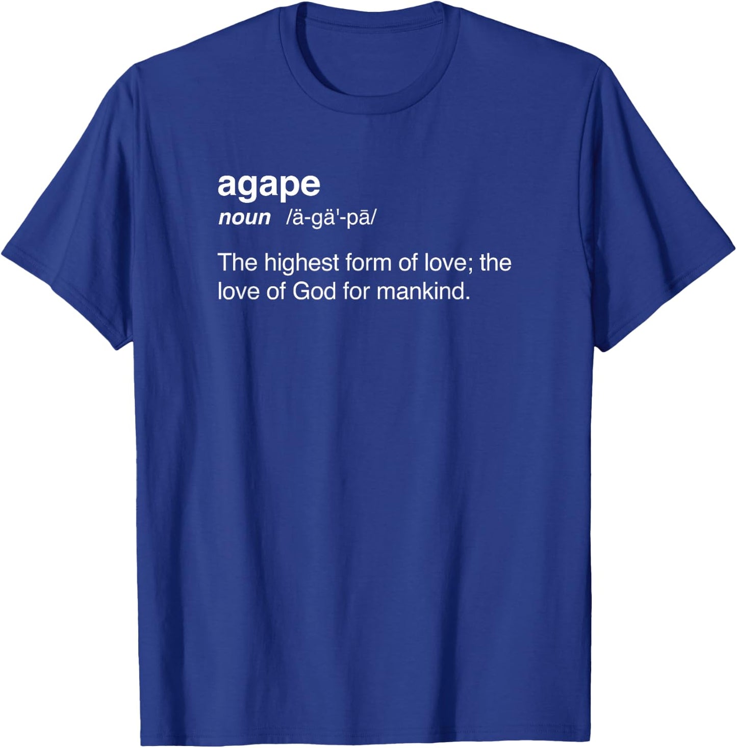 Proud Christian in Jesus - Agape Definition T-Shirt - T-Shirt | Royal