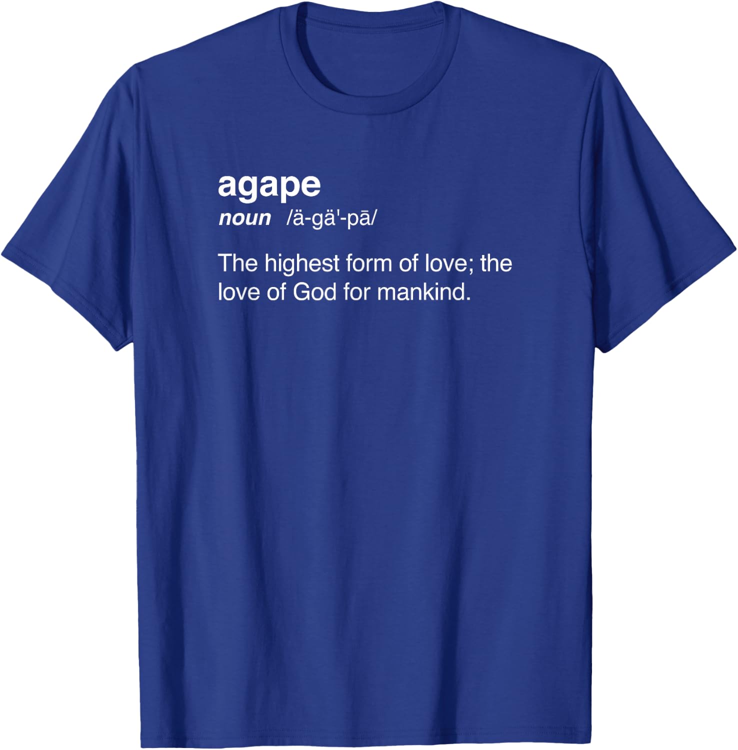Proud Christian in Jesus - Agape Definition T-Shirt - T-Shirt | Royal