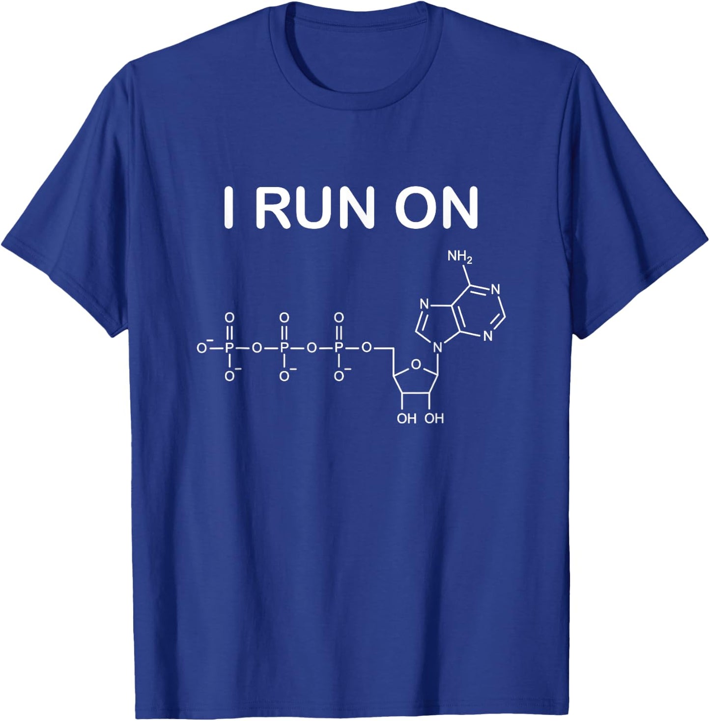 I Run On ATP for Biology & Science Teacher T-Shirt - T-Shirt | Royal