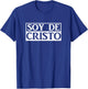 Soy de Cristo T-Shirt - T-Shirt | Royal