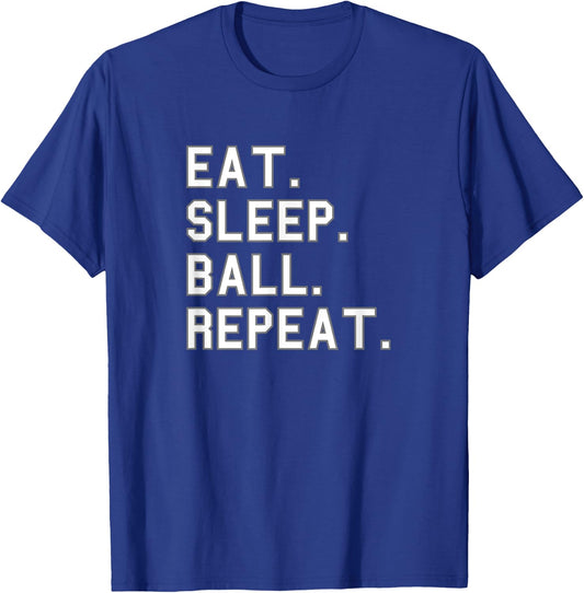 Eat. Sleep. Ball. Repeat. School Pride Gag Funny Fan White T-Shirt - T-Shirt | Royal