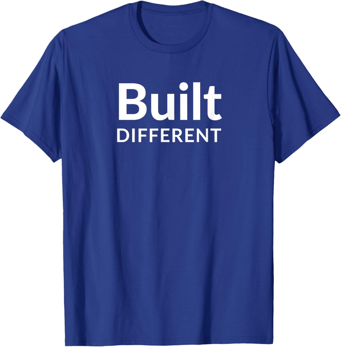 Built Different T-Shirt - T-Shirt | Royal