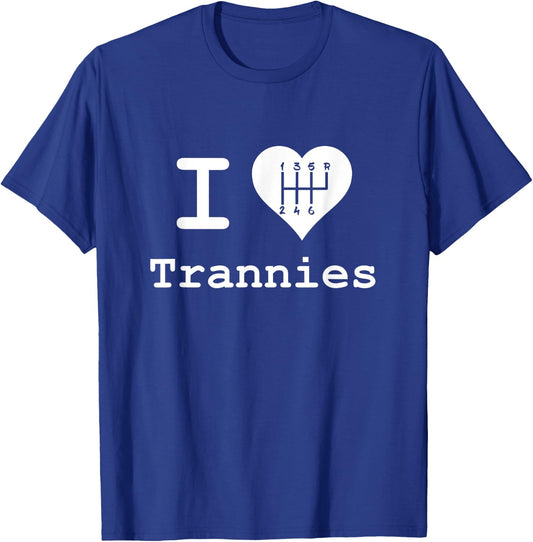 I Love Trannies T-Shirt - T-Shirt | Royal