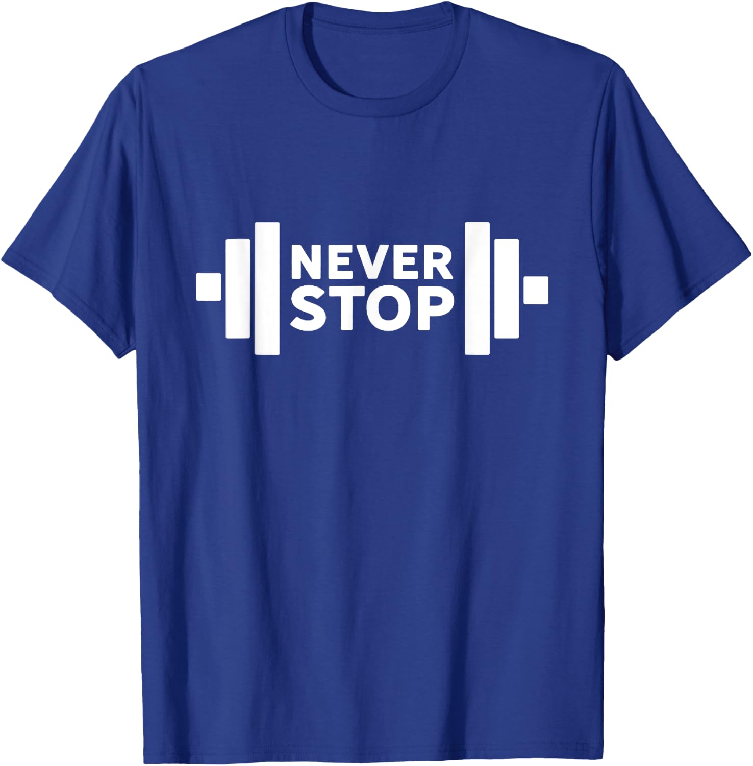 Awesome Weight Lifting Never Stop Gym T-Shirt - T-Shirt | Royal