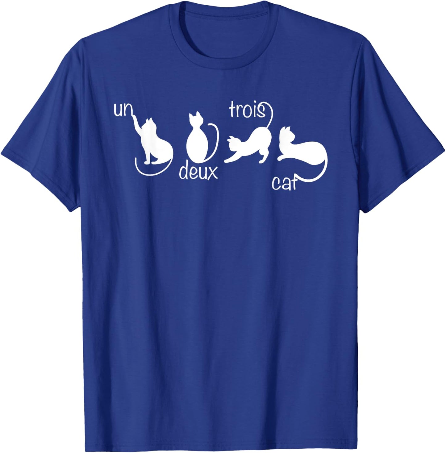 Cute Un Deux Trois Cat French Français Teacher Funny Gift Men Women T-Shirt - T-Shirt | Royal