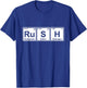 Rush (Ru-S-H) Periodic Table Elements Shirt T-Shirt - T-Shirt | Royal