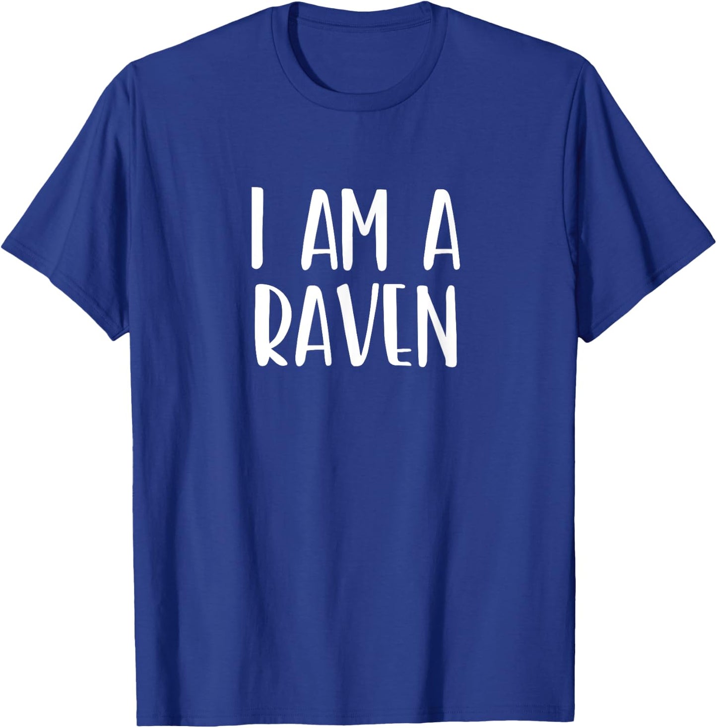 I Am A Raven Halloween I'm Simple Costume Lazy T-Shirt - T-Shirt | Royal