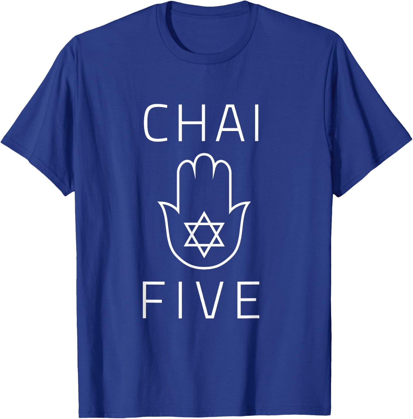 Chai Five Hamsa Hand Jewish Star Of David Hebrew Good Luck T-Shirt - T-Shirt | Royal