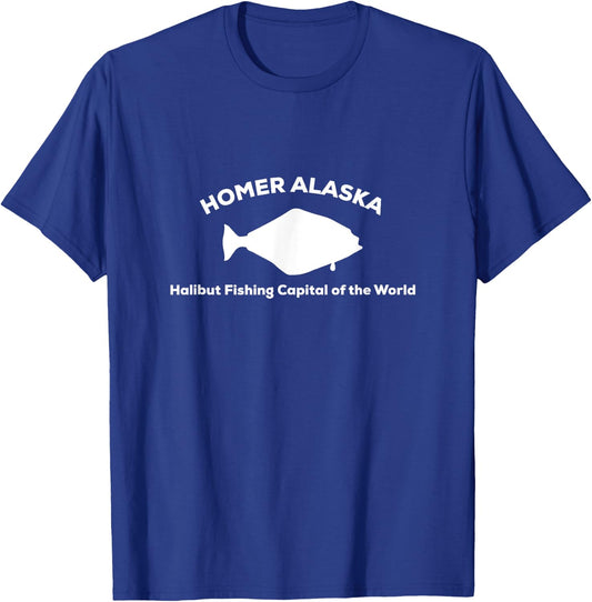 Halibut Fishing Capital of the World | Homer Alaska T-Shirt - T-Shirt | Royal