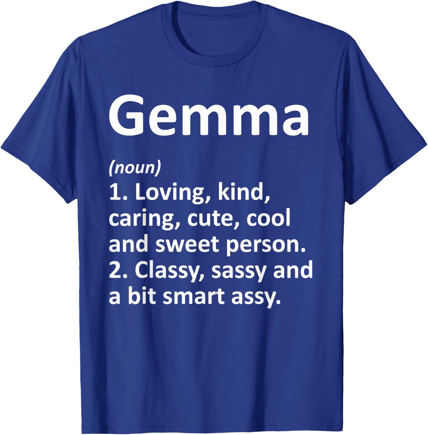 GEMMA Definition Personalized Name Funny Birthday Gift T-Shirt - T-Shirt | Royal