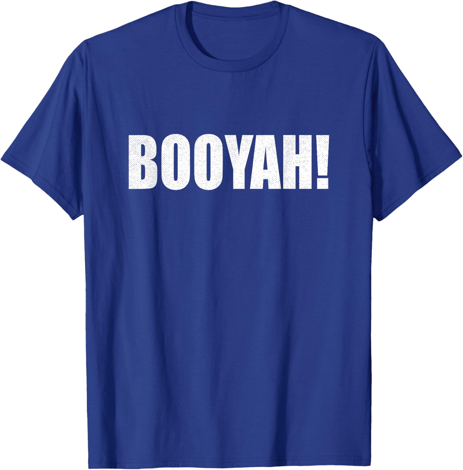 Funny Meme Booyah Boo-Yah Booyah T-Shirt - T-Shirt | Royal