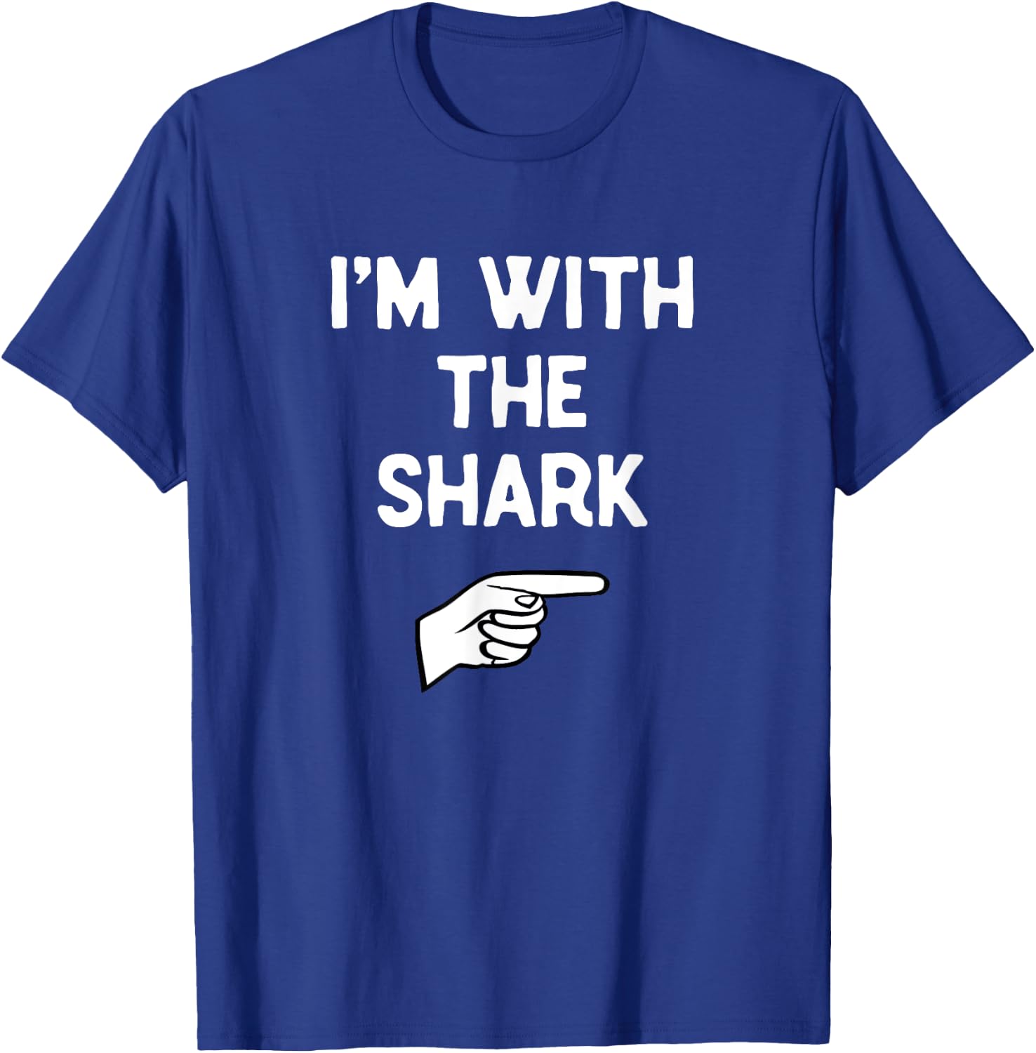 I'm With The Shark Costume Halloween Matching Party T-Shirt - T-Shirt | Royal