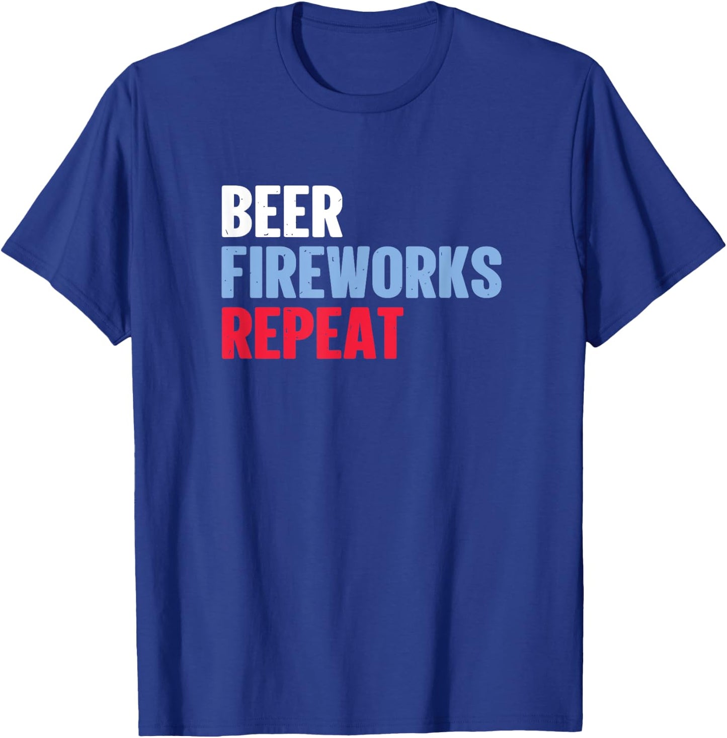Beer Fireworks Repeat Star Funny July 4th Fireworks T-Shirt - T-Shirt | Royal