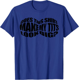 Funny Big Boob Gift Cool Breast Sarcasm Joke Gag T-Shirt - T-Shirt | Royal