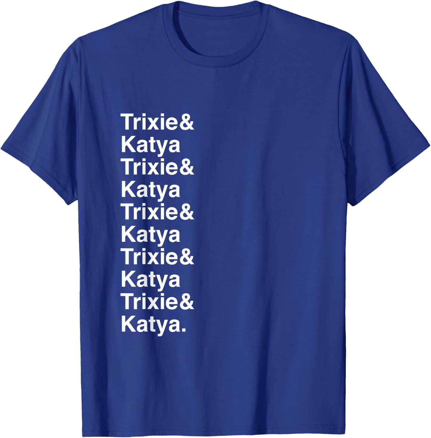 Trixie & K Drag - Allstar Drag Queen Gift T-Shirt - T-Shirt | Royal