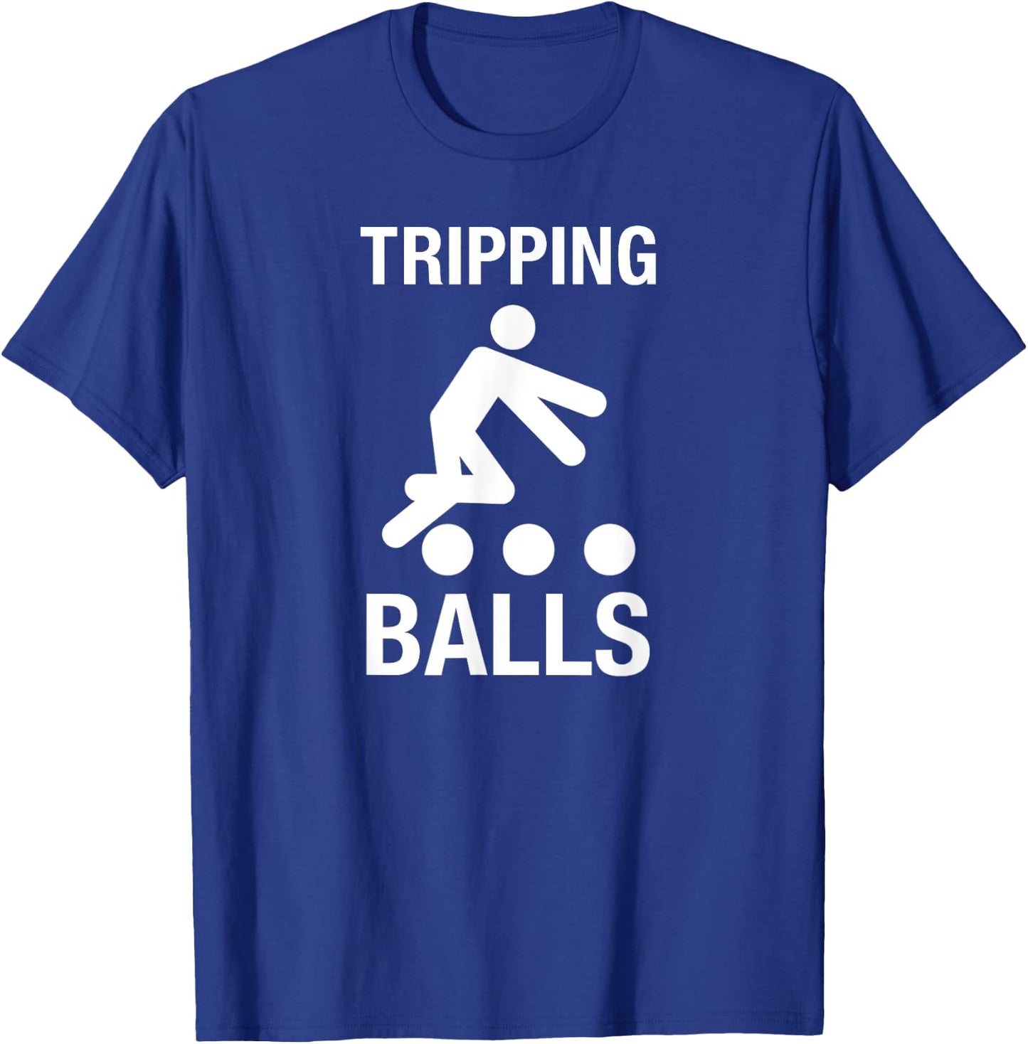 Tripping Balls - Adult Humor Stick Figure Marijuana Shrooms T-Shirt - T-Shirt | Royal