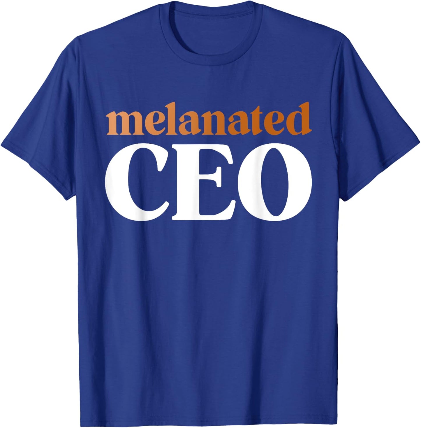 Melanated CEO Black Business Owner Shirts Gift T-Shirt - T-Shirt | Royal