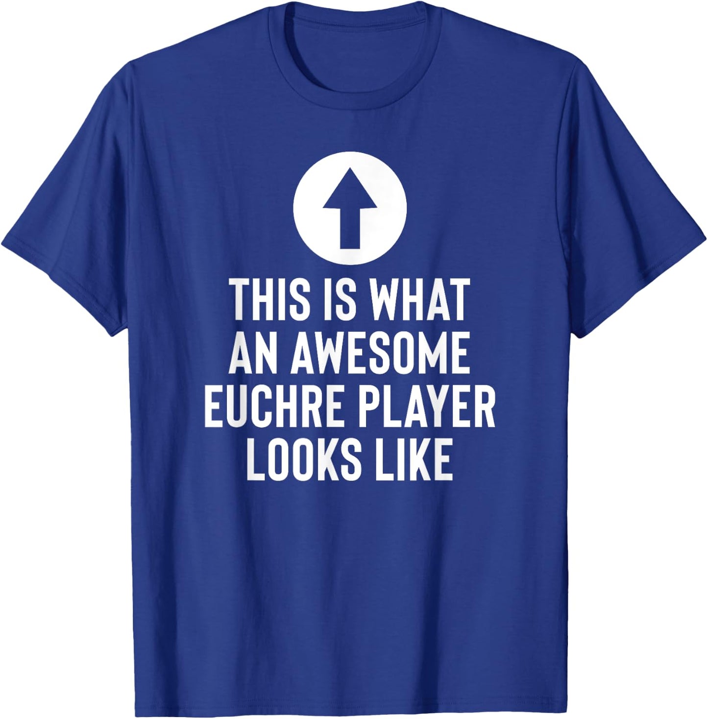 Awesome Euchre Player T-Shirt - T-Shirt | Royal