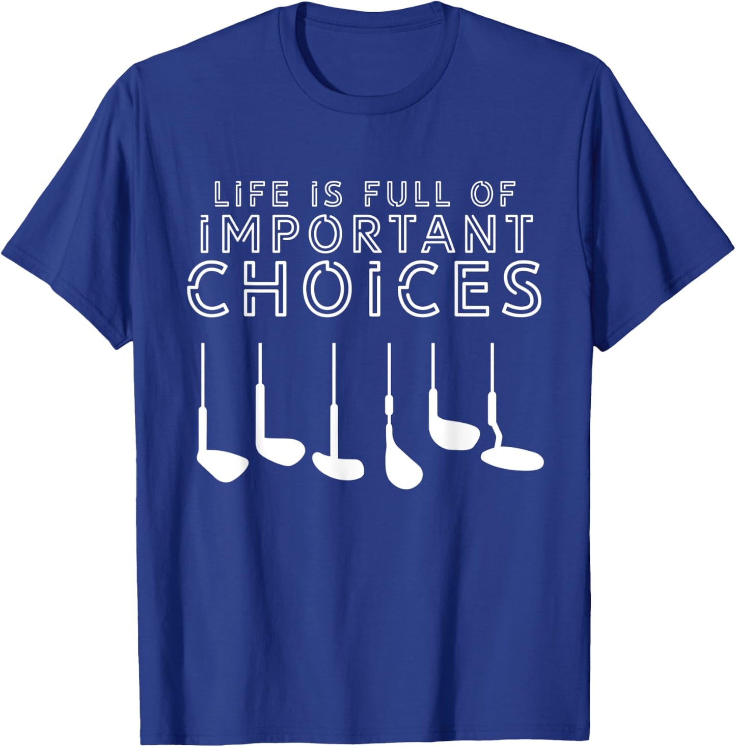 Golf Funny T-Shirt - T-Shirt | Royal